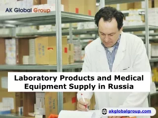 Laboratory Products and Medical Equipment Supply in Russia