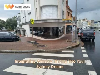 Integrating Window Tinting into Your Sydney Dream