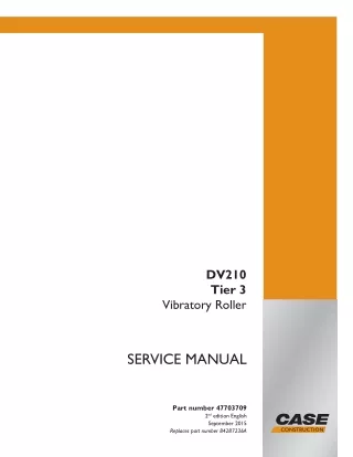 CASE DV210 Tier 3 Vibratory Roller Service Repair Manual