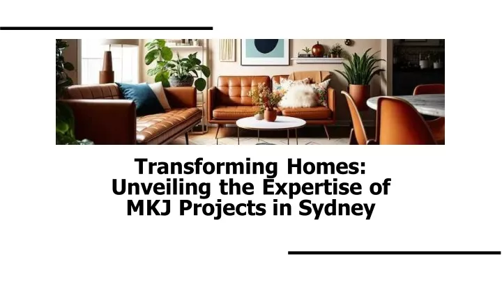 transforming homes unveiling the expertise