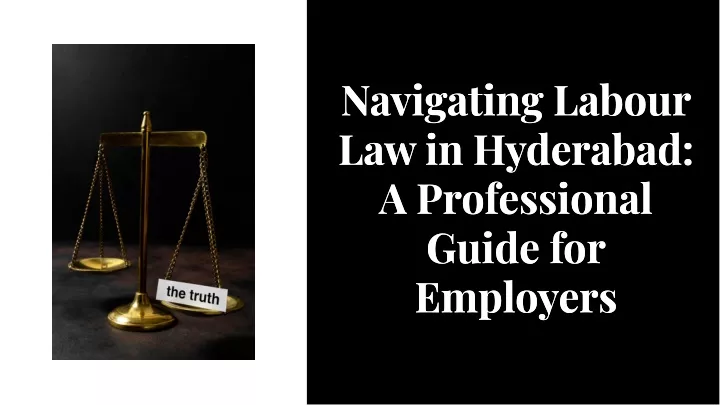 navigating labour law in hyderabad a professional
