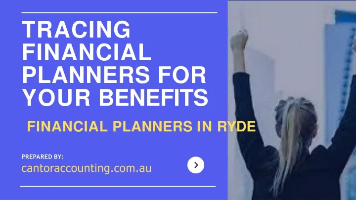 tracing financial planners for your benefits