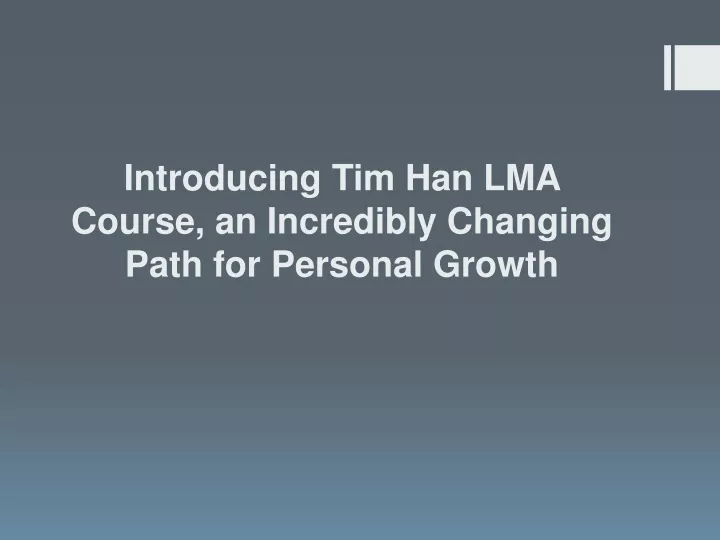 introducing tim han lma course an incredibly changing path for personal growth