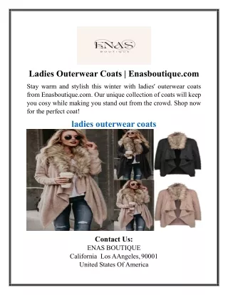 Ladies Outerwear Coats | Enasboutique.com