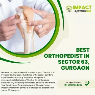 Best Orthopedist in Sector 63, Gurgaon- Impact doctors hub
