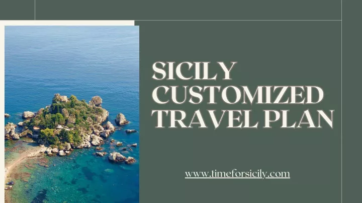 sicily customized travel plan travel plan