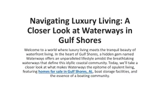 Navigating Luxury Living: A Closer Look at Waterways in Gulf Shores