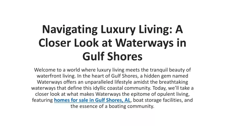 navigating luxury living a closer look at waterways in gulf shores