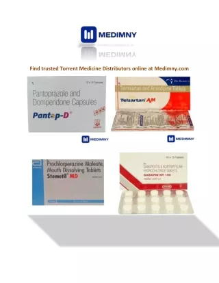 Find trusted Torrent Medicine Distributors online at Medimny.com