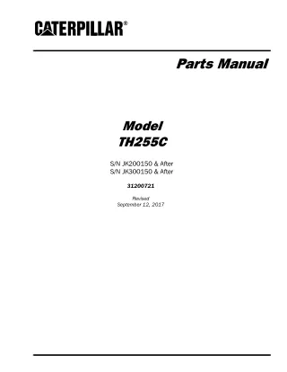 Caterpillar Cat TH255C Telehandler Parts Catalogue Manual SN JK300150 & After