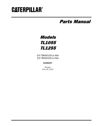 Caterpillar Cat TL1055 TL1255 Telehandler Parts Catalogue Manual (SN TBM00100 & After)