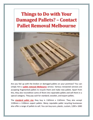 Things to Do with Your Damaged Pallets? – Contact Pallet Removal Melbourne