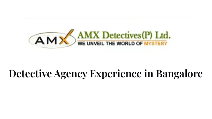 detective agency experience in bangalore