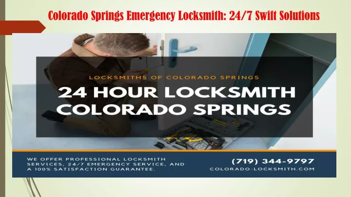 colorado springs emergency locksmith 24 7 swift