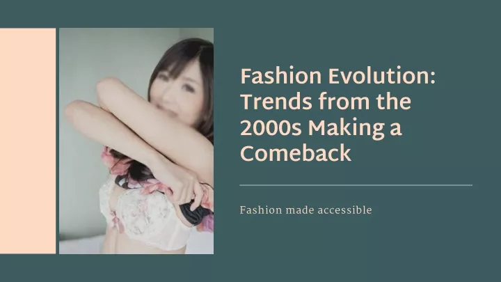 fashion evolution trends from the 2000s making