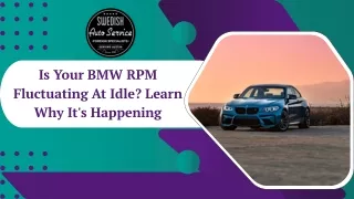 Is Your BMW RPM Fluctuating At Idle Learn Why It's Happening