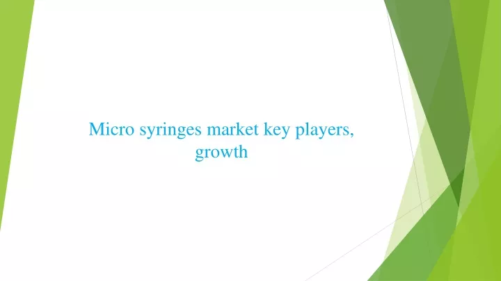micro syringes market key players growth