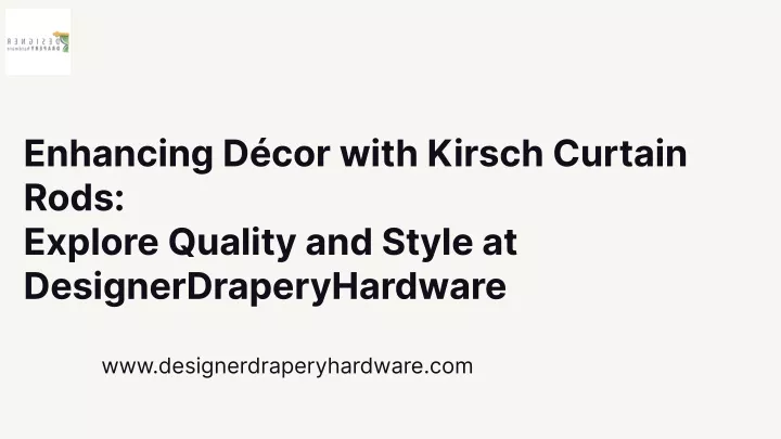 enhancing d cor with kirsch curtain rods explore