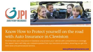 Know How to Protect yourself on the road with Auto Insurance in Clewiston