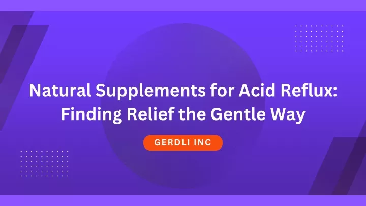 natural supplements for acid reflux finding