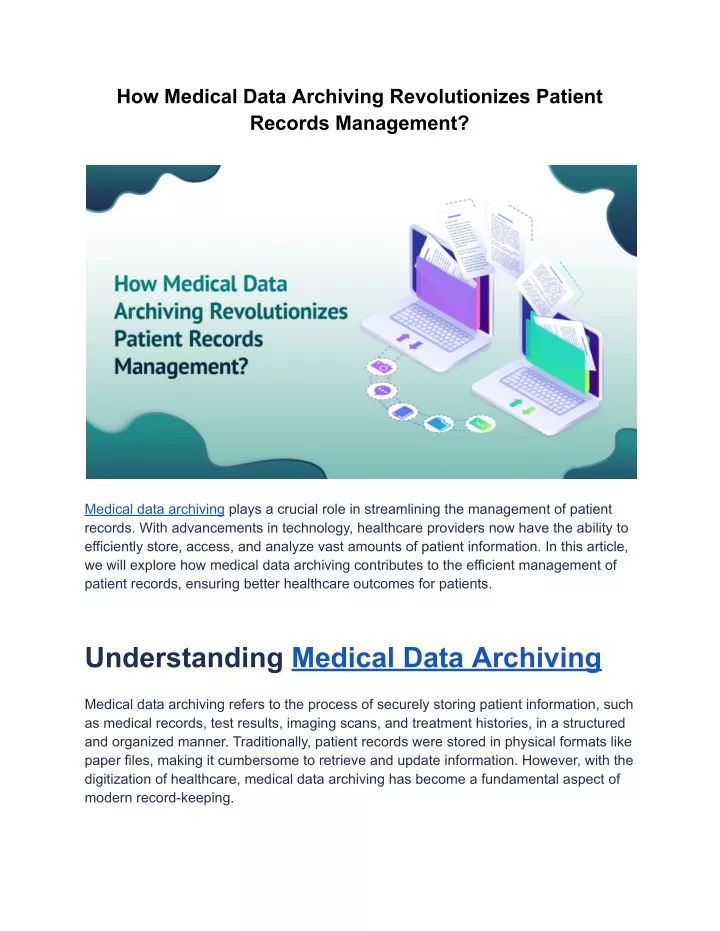 how medical data archiving revolutionizes patient