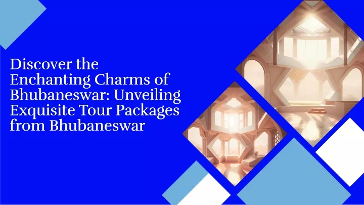discover the enchanting charms of bhubaneswar