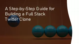 Guide to Developing Twitter Clone