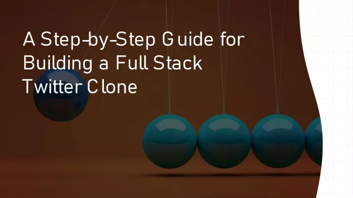a step by step guide for building a full stack twitter clone