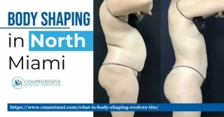 Unlocking the Secrets of Body Shaping in North Miami