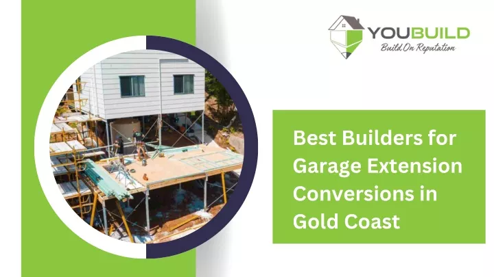 best builders for garage extension conversions