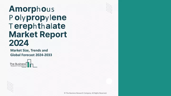 amorphous polypropylene terephthalate market