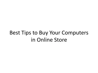 best tips to buy your computers in online store