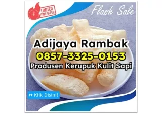 TERLARIS! WA 0857-3325-0153 Testimoni Jual Kerupuk Rambak Mentah kirim ke Tangerang Selatan Ternate