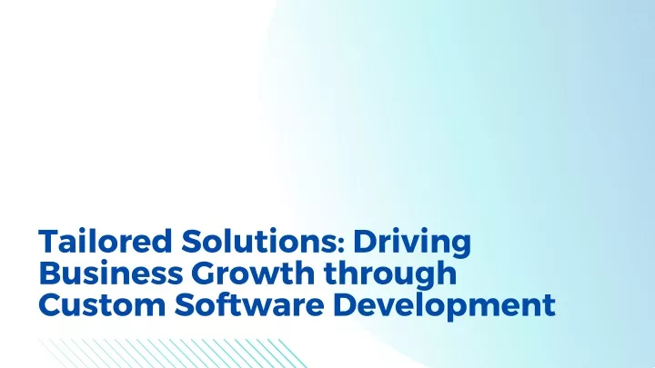 tailored solutions driving business growth