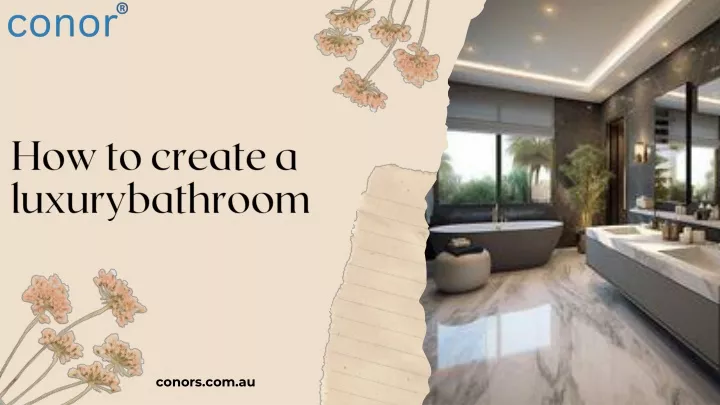 how to create a luxurybathroom