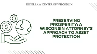 Preserving Prosperity A Wisconsin Attorney's Approach to Asset Protection