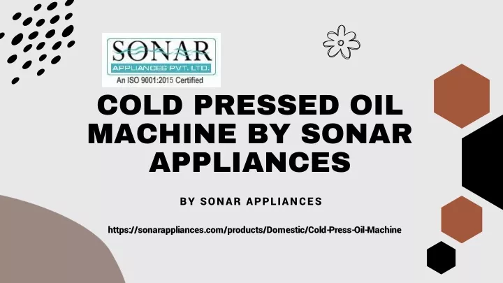 cold pressed oil machine by sonar appliances