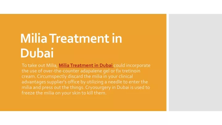 miliatreatment in dubai to take out milia