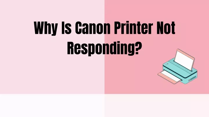 why is canon printer not responding