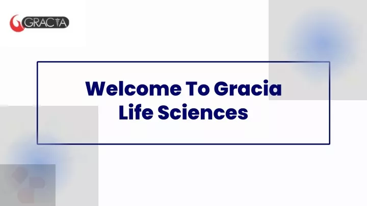 welcome to gracia life sciences