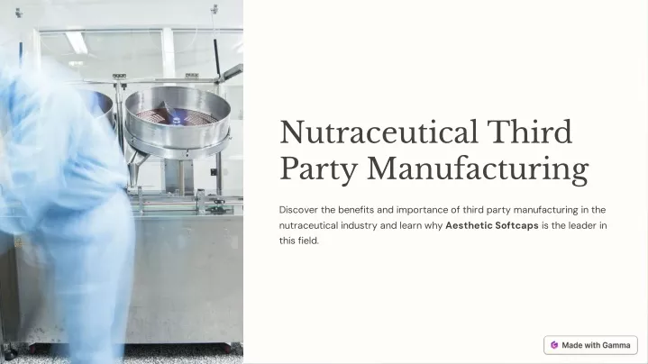 nutraceutical third party manufacturing