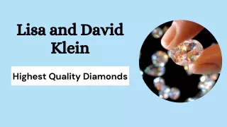 Lisa and David Klein - Highest Quality Diamonds