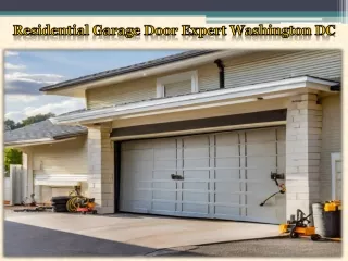 Residential Garage Door Expert Washington DC