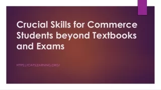 Crucial Skills for Commerce Students beyond Textbooks and Exams