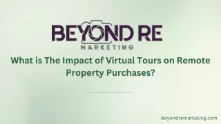 What is The Impact of Virtual Tours on Remote Property Purchases?