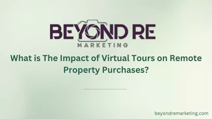 what is the impact of virtual tours on remote