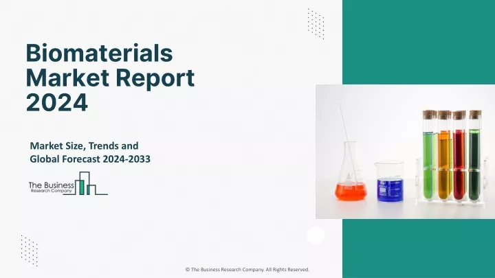 biomaterials market report 2024