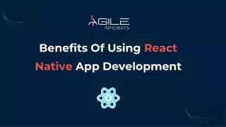 Benefits of Using React Native App Development