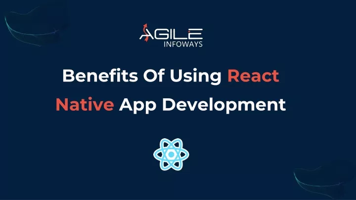 benefits of using react native app development