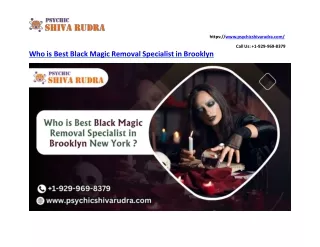 Who is Best Black Magic Removal Specialist in Brooklyn